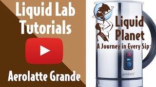 Liquid Lab  Aerolatte Grande Milk Frother [upl. by Ordnaxela]