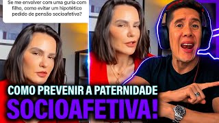 Como Se Prevenir Da Paternidade Socioafetiva E Pensão Socioafetiva [upl. by Frazier144]